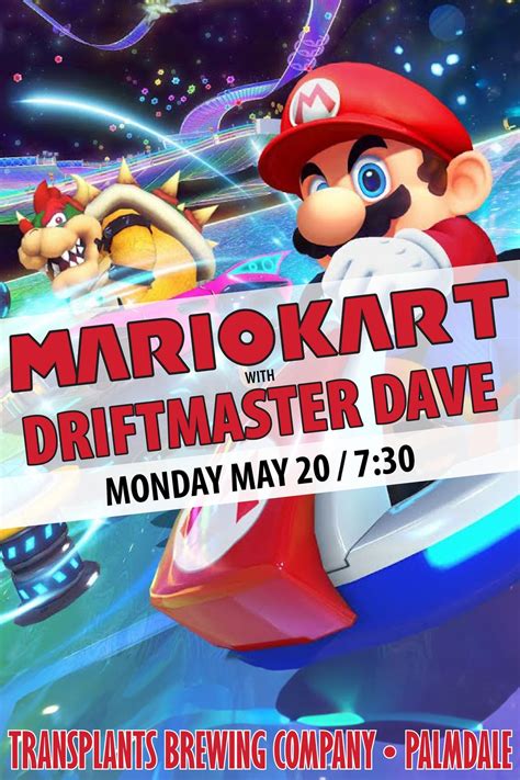 Mario Kart Tournament with Driftmaster Dave, Transplants Brewing ...