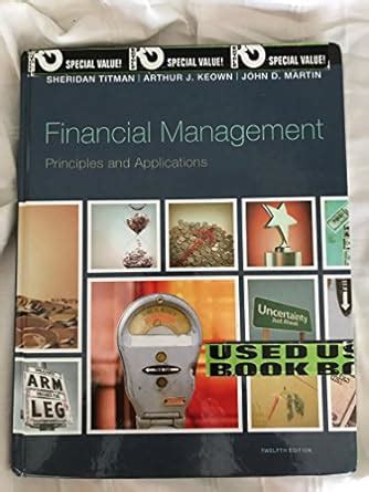 Buy Financial Management: Principles and Applications (Pearson Series ...
