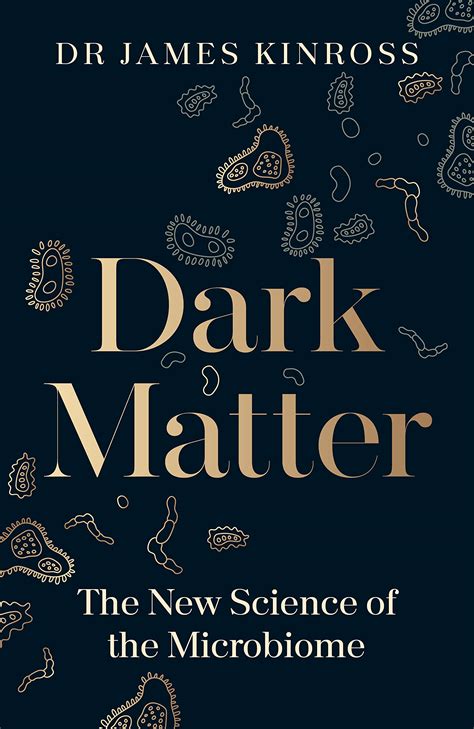 Dark Matter: James Kinross: 9780241543979: Amazon.com: Books