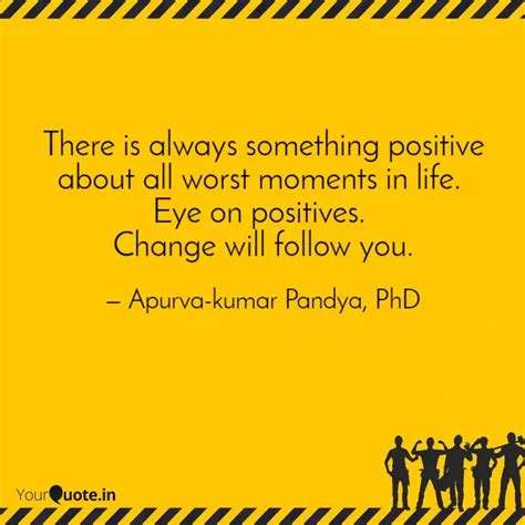 There is always something... | Quotes & Writings by Apurvakumar Pandya ...
