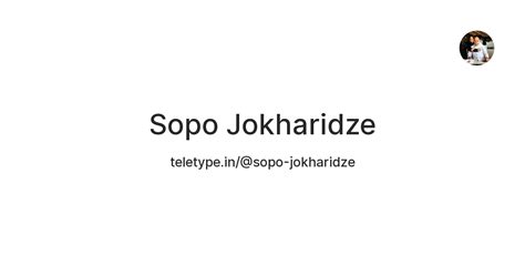 Sopo Jokharidze — Teletype