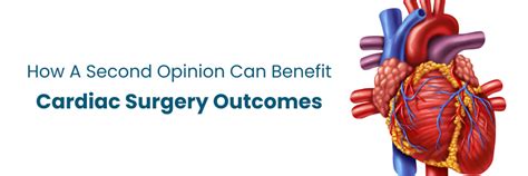 Benefits of Second Opinion for Cardiac Surgery Outcomes