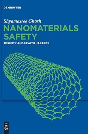 Buy Nanomaterials Safety: Toxicity And Health Hazards Book Online at ...