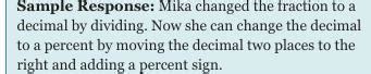 Mika used division to rewrite 5 40 as 0.125. Explain what she should do ...