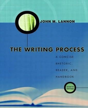 Buy The Writing Process: A Concise Rhetoric, Reader, and Handbook Book ...