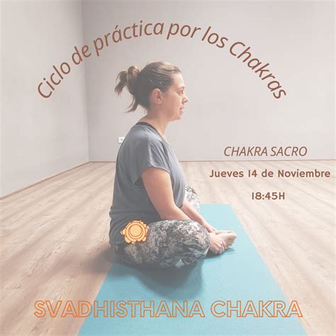 PRACTICA CHAKRA SACRO – SVADHISTHANA – KARME YOGA
