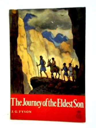 Journey of the Eldest Son (Oxford Children's Paperbacks) : Fyson, J.G ...