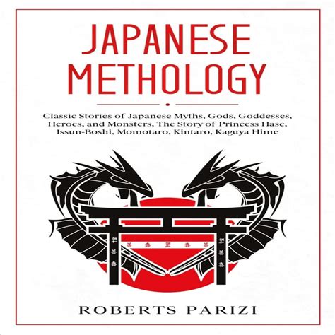 Buy Japanese Mythology: Classic Stories of Japanese Myths, Gods ...