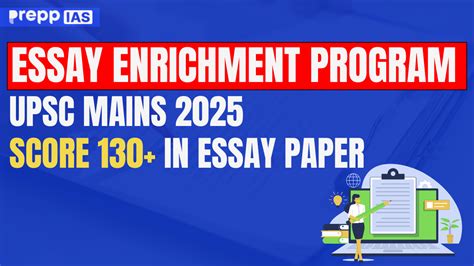 Essay Enrichment Program – Score 130+ in UPSC Mains 2025 | By ...