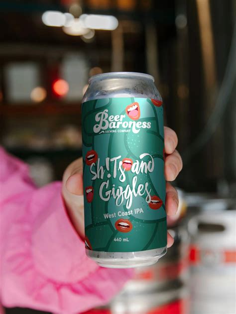 Sh!ts and Giggles – Beer Baroness Brewing Co
