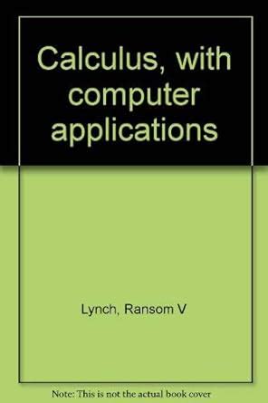 Buy Calculus, with computer applications Book Online at Low Prices in ...
