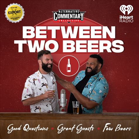 Between Two Beers Podcast – Podcast – Podtail