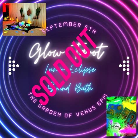 Sold-Out- Glow Tarot, Lunar Eclipse Sound Bath, 401 SE 6th St. Suite ...