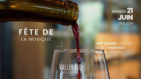 LA FÊTE DE LA MUSIQUE, C’EST CHEZ VALLEY BIO ! ?, 21 la Grand Rue ...