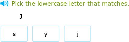 IXL - Choose the lowercase letter that matches: f, i, j, l, m, t, y ...