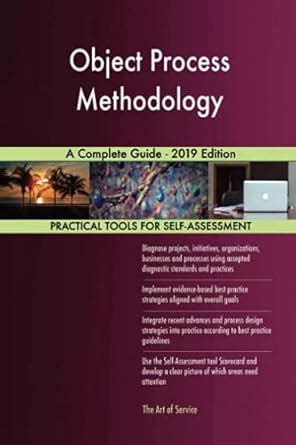 Buy Object Process Methodology A Complete Guide - 2019 Edition Book ...