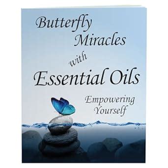 Butterfly Miracles with Essential Oils eBook : Westover, LaRee: Amazon ...
