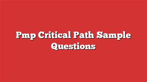 Image result for PMP Critical Forward Path Questions