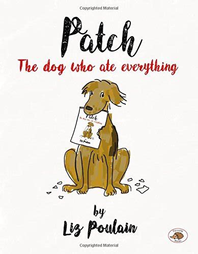 Buy Patch, The Dog Who Ate Everything Book Online at Low Prices in ...