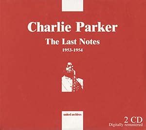 The Last Notes 1953: Charlie Parker: Amazon.in: Music}
