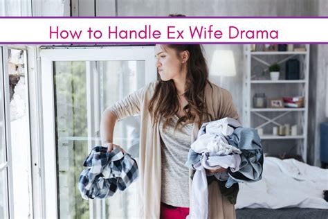 ex wife drama quotes
