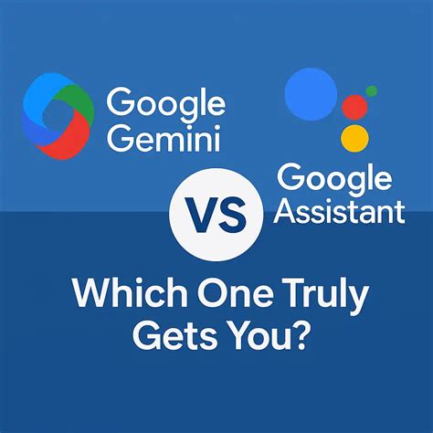 Google Gemini vs Google Assistant: Key Differences Explained – EasyPhones