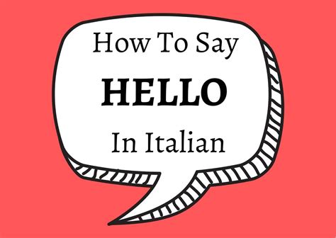 Say Ciao Like a Pro: Hello in Italian