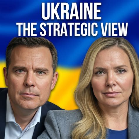 Ukraine: The Strategic View Podcast — Apple Podcasts