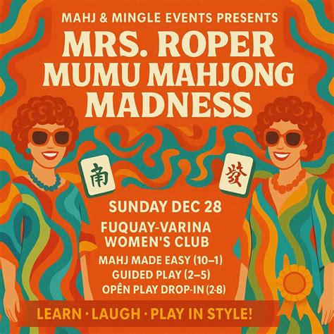 Mrs. Ropers Muumuu Mahjong Madness Tickets, Fuquay-Varina Woman's Club ...