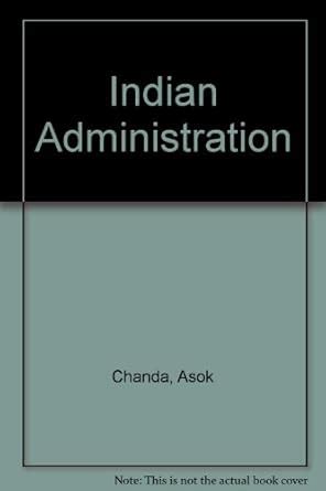 Indian Administration : Chanda, Asok: Amazon.in: Books