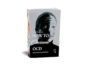 How to overcome obsessive compulsive disorder (OCD) eBook : Mars ...