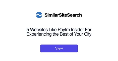 5 Websites Like Paytm Insider For Experiencing the Best of Your C ...