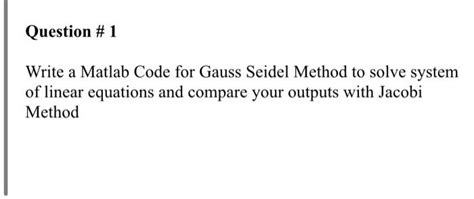 Image result for How to Write Code in MATLAB Using Gauss-Seidel
