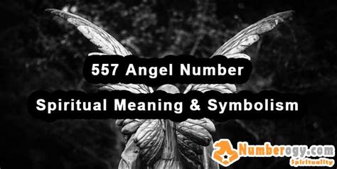 557 Angel Number – Spiritual Meaning & Symbolism