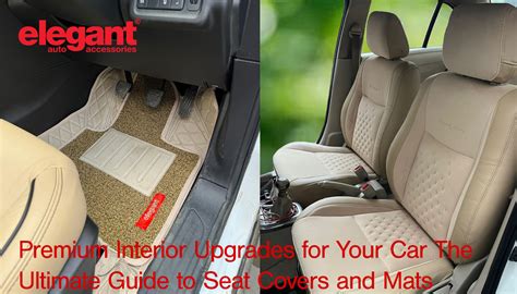Premium Interior Upgrades for Your Car: The Ultimate Guide to Seat Cov ...