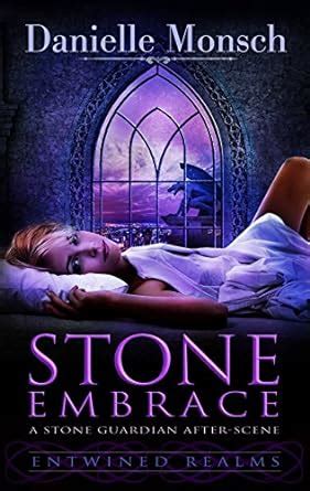 Stone Embrace: A Stone Guardian After-Scene (Entwined Realms Book 2 ...