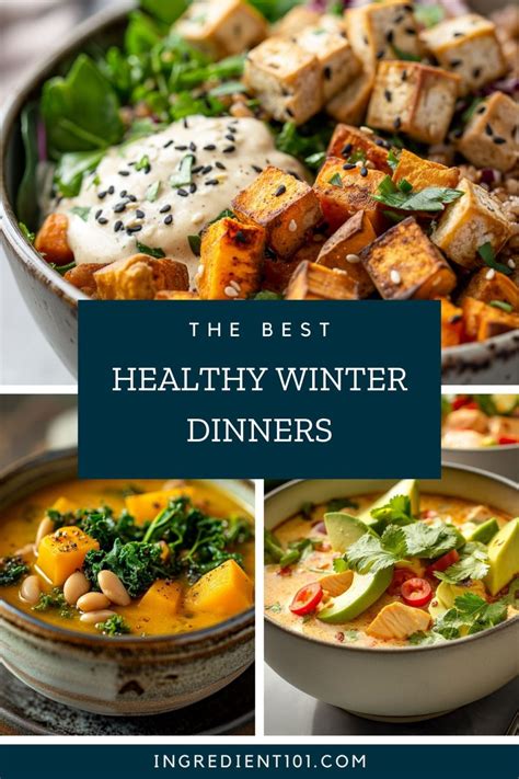 20+ Healthy Winter Dinner Ideas to Keep You Cozy - Ingredient 101