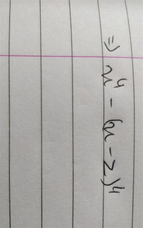 (x)^4 - ( x-z)^4 pls give the answer - Brainly.in