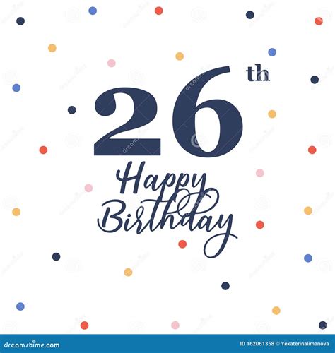 Happy 26th birthday stock vector. Illustration of happy - 162061358