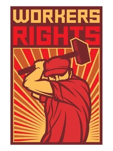 Image result for Workers-Rights Propaganda Posters