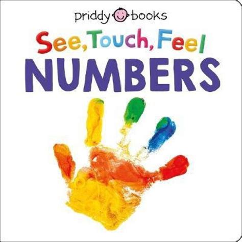 See Touch Feel: Numbers: Buy See Touch Feel: Numbers by Priddy Roger at ...