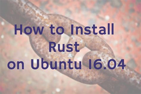 Image result for How to Install Rust Language