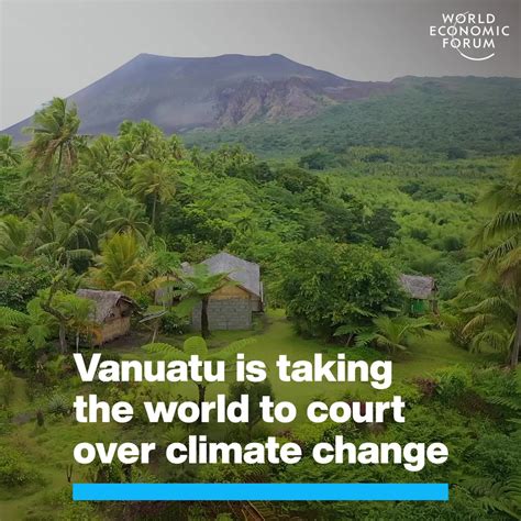 Vanuatu Is Taking the World to Court Over Climate Change | World Economic Forum