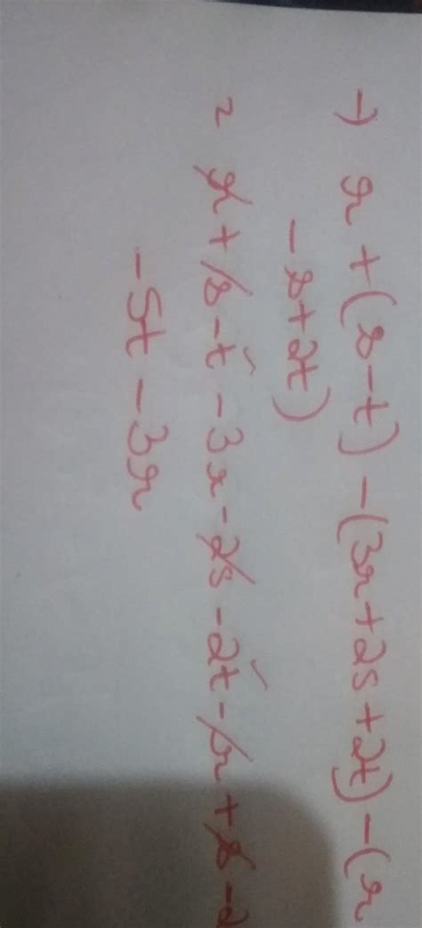 R+(s-t) - (3r+2s-2t)-(r-s+2t) - Brainly.in