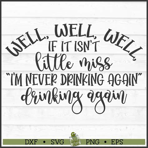 Never Drinking Again SVG File, Dxf, Eps, Png, Drinking Svg, Alcohol Svg ...