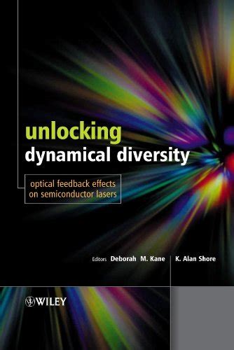 Unlocking Dynamical Diversity: Optical Feedback Effects on ...
