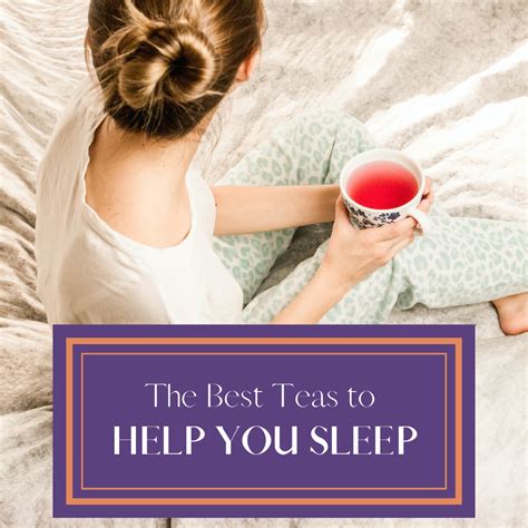 The Best Teas To Help You Sleep - Love Love Tea