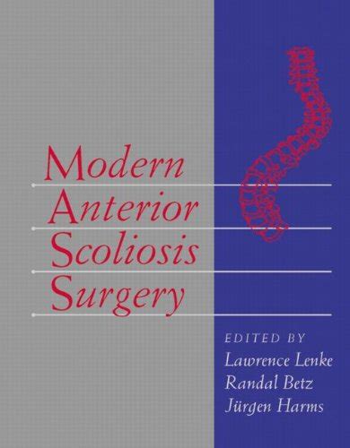 Buy Modern Anterior Scoliosis Surgery Book Online at Low Prices in ...