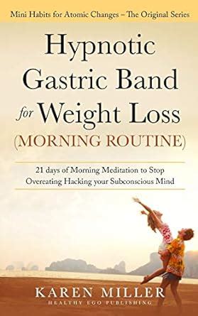 Buy Hypnotic Gastric Band for Weight Loss (Morning Routine): 21 Days of ...