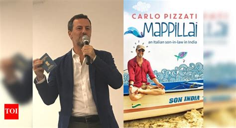 India's Italian son-in-law, Carlo Pizzati, releases memoir - Times of India